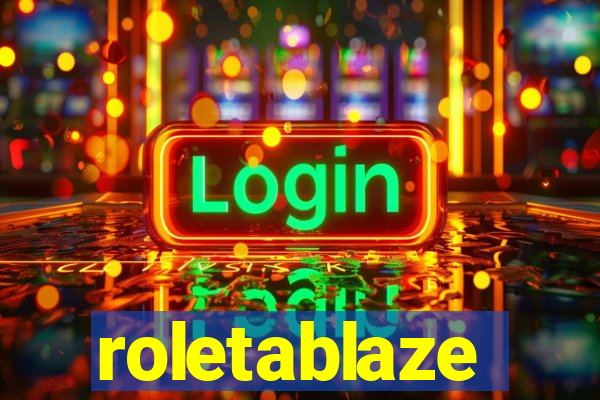 roletablaze