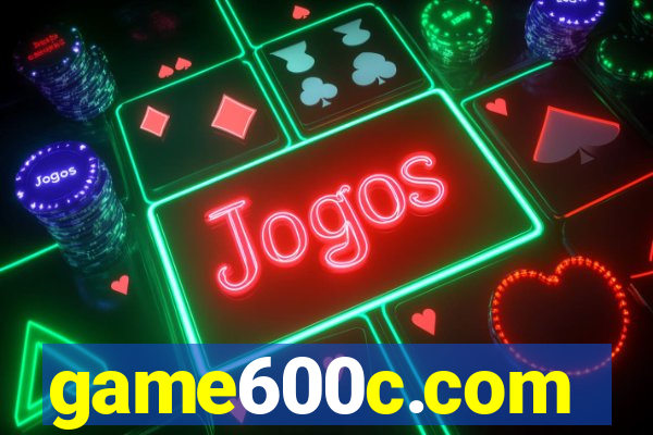 game600c.com