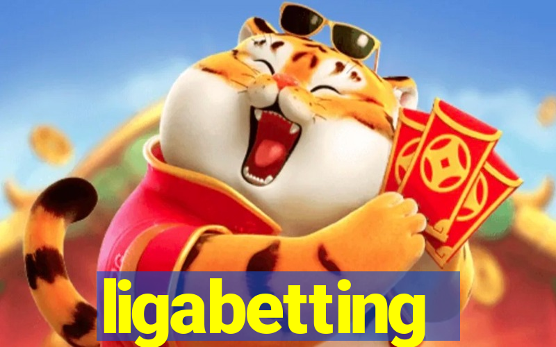 ligabetting