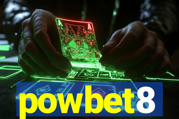 powbet8